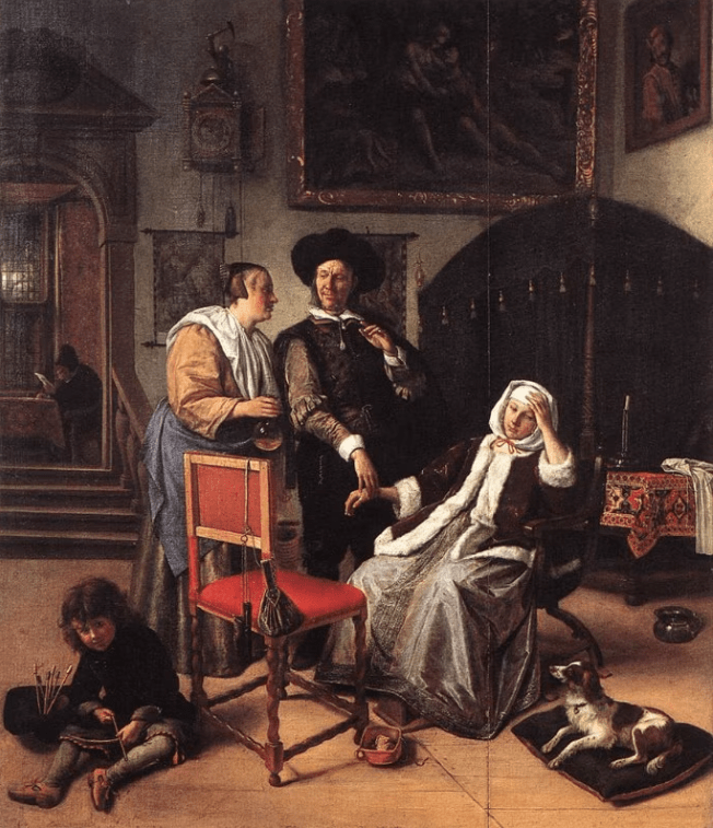 Jan Steen's painting "The Doctors Visit" shows a lady holding her head