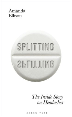 picture of the book cover with a giant pill with the word splitting on it