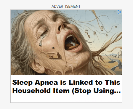 shows a lady whose face is melting and something strange in her mouth as it recommends you make changes to avoid sleep apnea